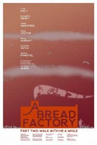   A Bread Factory, Part Two (2018)