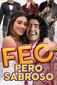   Feo pero Sabroso (2019)