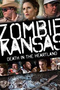   Zombie Kansas: Death in the Heartland (2017)