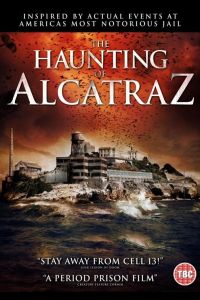   The Haunting of Alcatraz (2020)