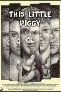   This Little Piggy (2017)