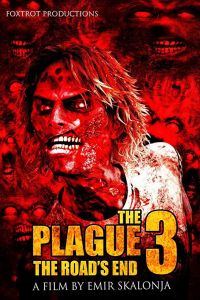   The Plague 3: The Road's End (2018)