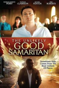   The Unlikely Good Samaritan (2019)