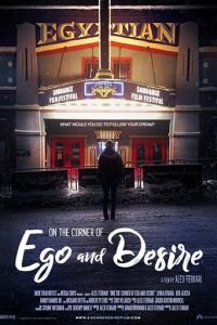   On the Corner of Ego and Desire (2019)